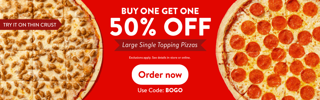 Buy one large single-topping pizza, get one 50% off